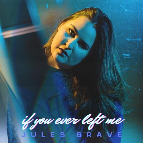 If You Ever Left Me (Explicit)
