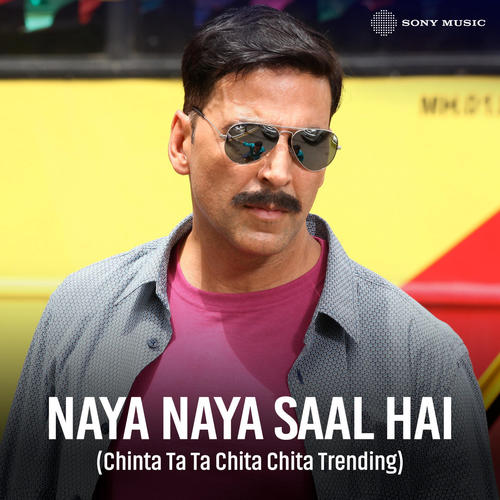 Naya Naya Saal Hai (Chinta Ta Ta Chita Chita)