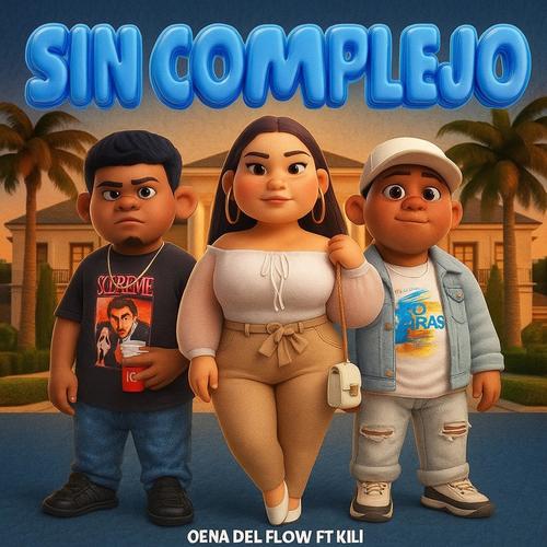 Sin complejo (feat. Kili)