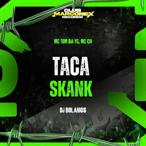 Taca Skank (Explicit)