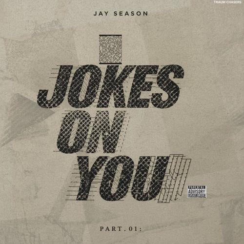 Jokes On You I (Explicit)