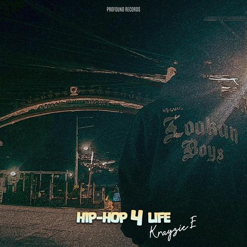 Hip-Hop 4 Life (Explicit)