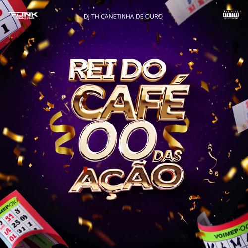 Rei do Café 00 das Ação (Explicit)