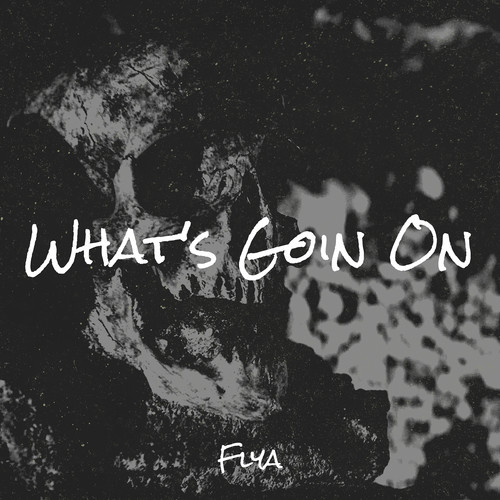 What's Goin On (Explicit)