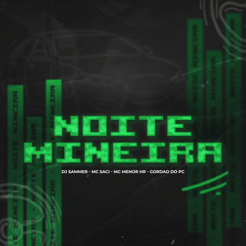 Noite Mineira (Explicit)