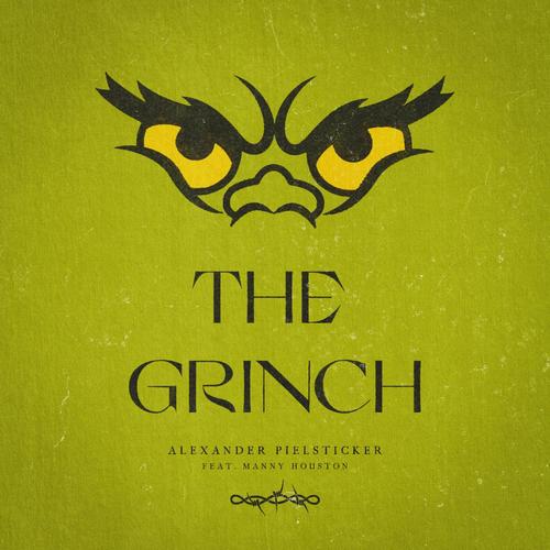 The Grinch (feat. Manny Houston)