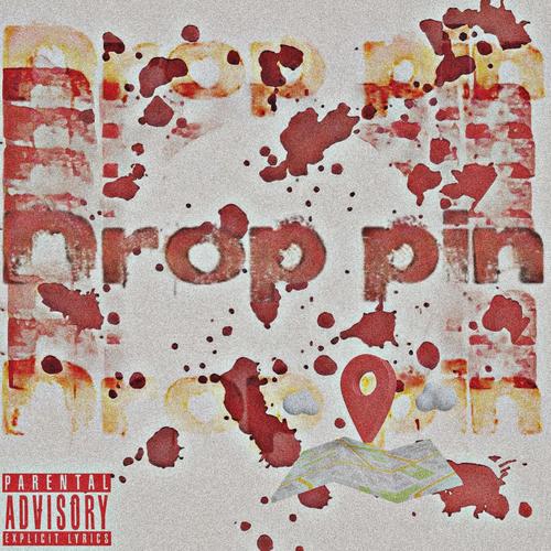 DROP PIN (feat. binoomoney) [Explicit]