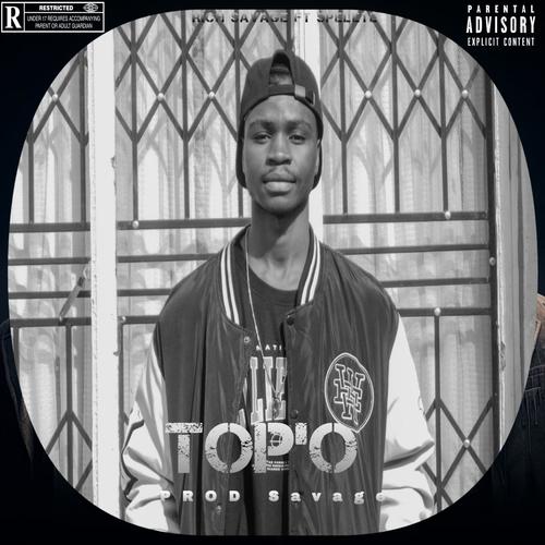 Top'o (feat. Spelete) [Explicit]