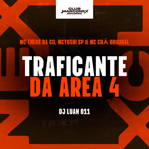 Traficante da Área 4 (Explicit)