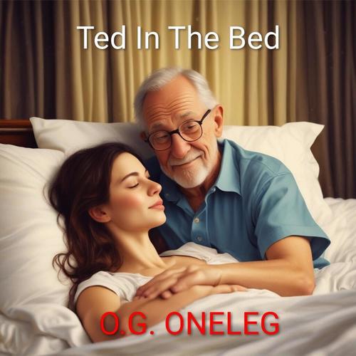 Ted In The Bed (Explicit)