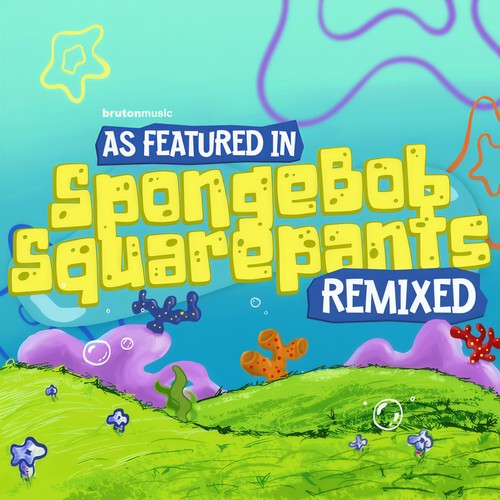 As Featured In SpongeBob Squarepants: Remixed