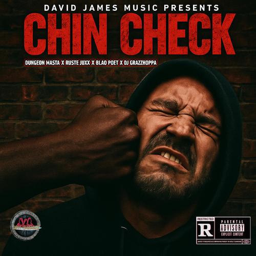 Chin Check (feat. Ruste Juxx, Blaq Poet & DJ Grazzhoppa) [Explicit]
