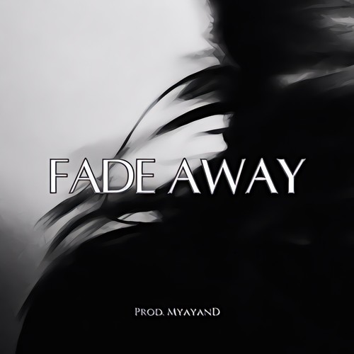 Fade Away