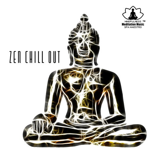 Zen Chill Out (Relaxing Beats for Walking Meditation & Yoga Dance, New Form of Relaxation with Buddh