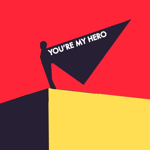 You´re My Hero