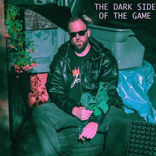 The Dark Side Of The Game (Explicit)