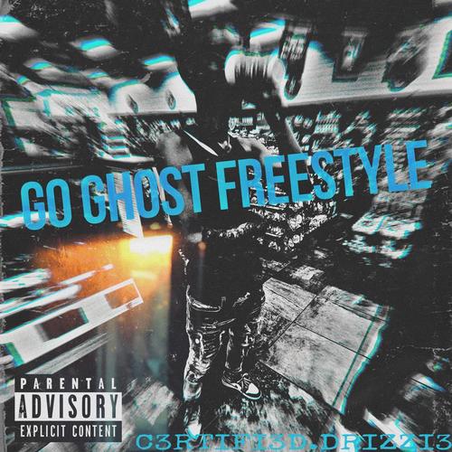 Go ghost freestyle (Explicit)
