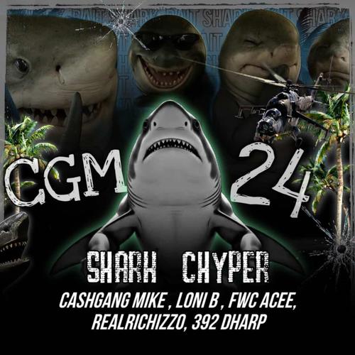 SHARK CYPHER (feat. Loni b, Fwc Acee, Realrichizzo & 392 Dharp) [Explicit]