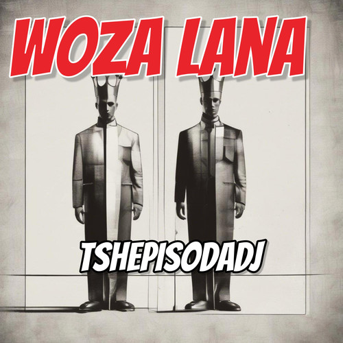 Woza Lana (Explicit)