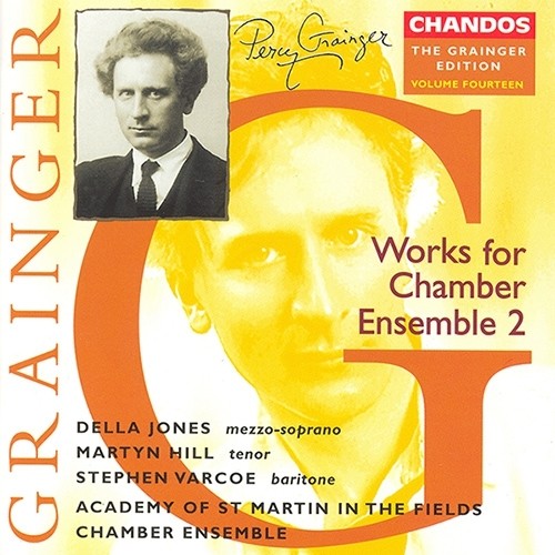 GRAINGER: Grainger Edition, Vol. 14: Works for Chamber Ensemble, Vol. 2