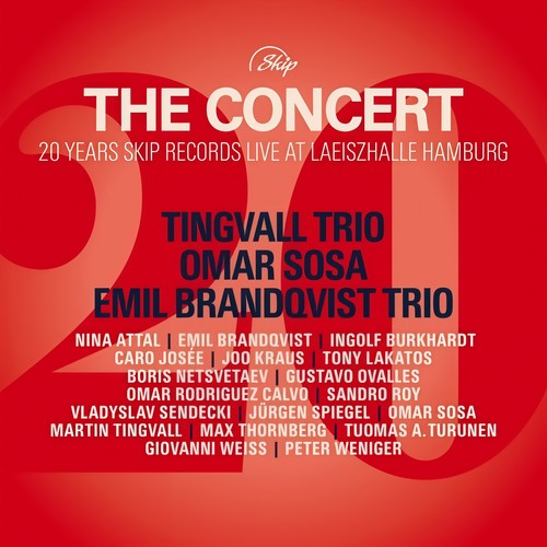 The Concert (20 Years Skip Records Live at Laeiszhalle Hamburg)