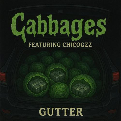 Cabbages (feat. ChicoGzz) [Explicit]