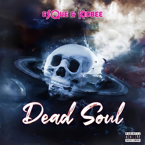 Dead Soul (Explicit)