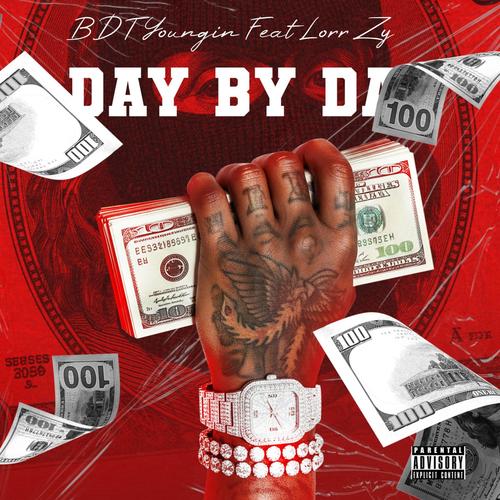 Day By Day (feat. Lorr Zy) [Explicit]
