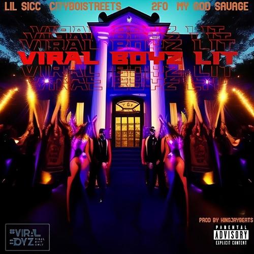 Viral Boyz Lit (feat. Cityboistreets, 2fo & My God Savage) [Explicit]