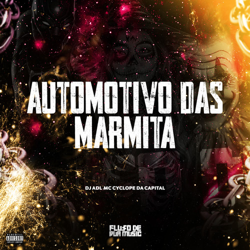 Automotivo das Marmita (Explicit)