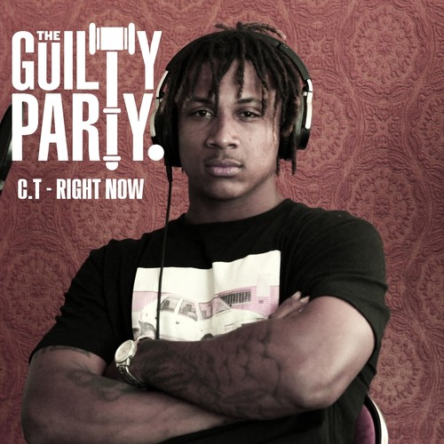 Right Now (The Guilty Party) (Explicit)