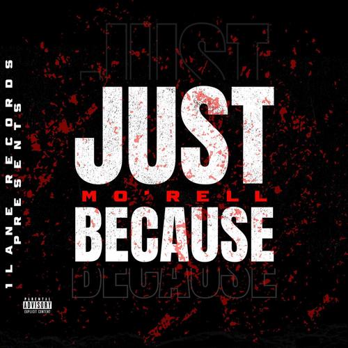 Just Because (Explicit)