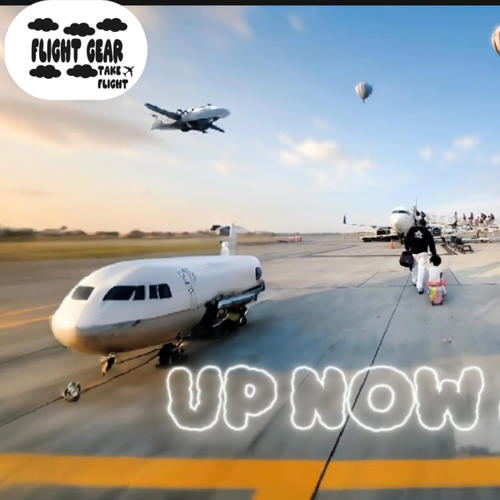 UP NOW & NEXT (Explicit)