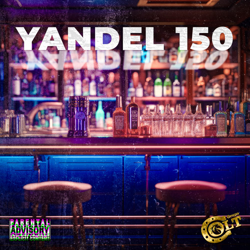 Yandel 150 (Explicit)