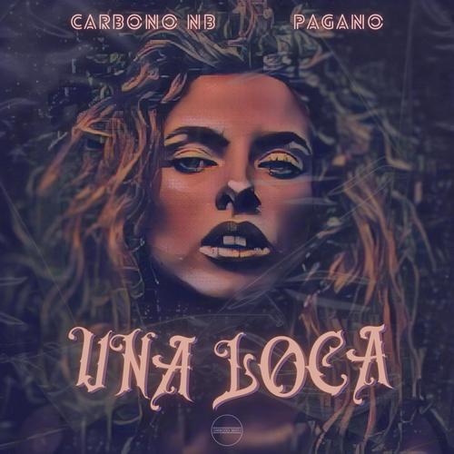 UNA LOCA (Explicit)