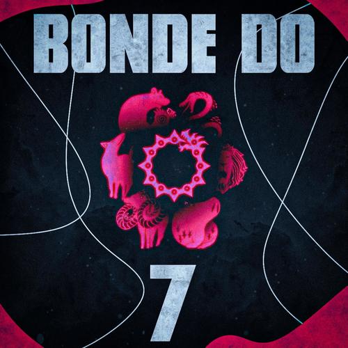 Bonde do 7