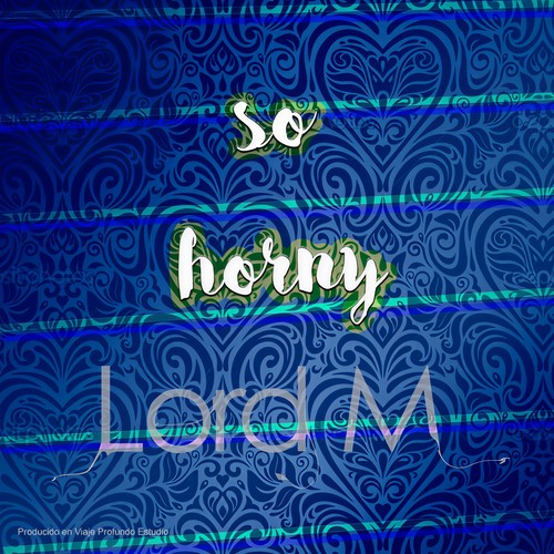 So Horny (Explicit)