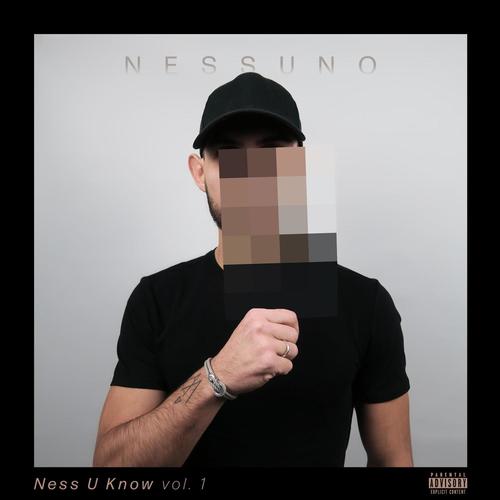 Ness U Know, Vol. 1 (Explicit)