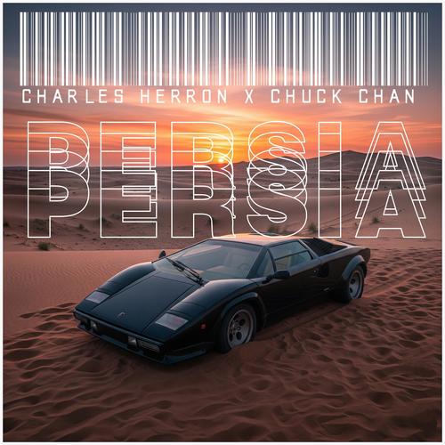 Persia (feat. Charles Herron) [Explicit]