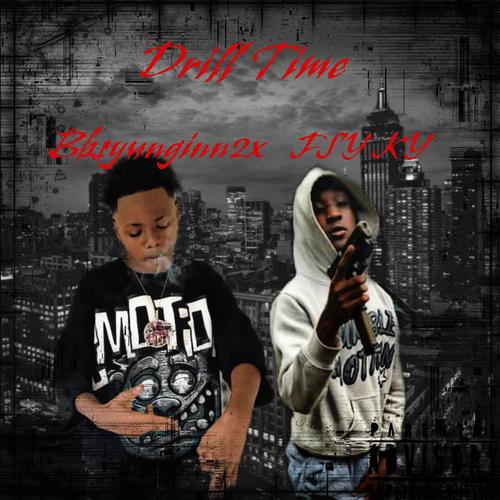 Drill Time (Explicit)