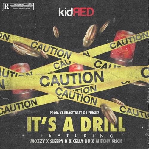 It's a Drill (feat. Mozzy, Sleepy D, Celly Ru & Mitchy Slick) [Explicit]