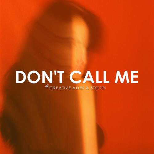 Don't Call Me