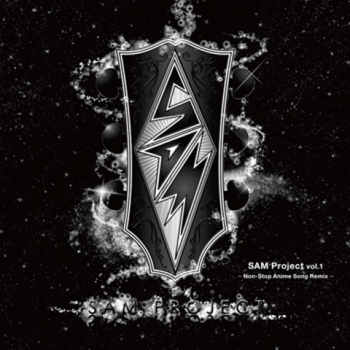 SAM Project vol.1～Non-Stop Anime Song Remix～