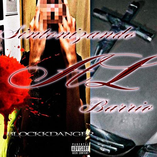 Sintonizando Al Barrio MIXTAPE (Explicit)