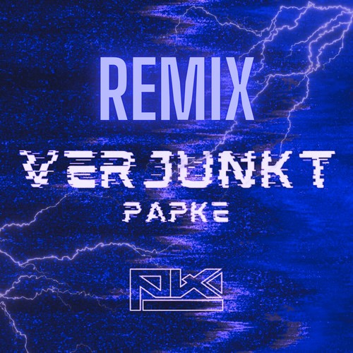 VERJUNKT (REMIX) [Explicit]