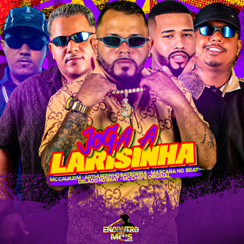 JOGA A LARISINHA (Explicit)