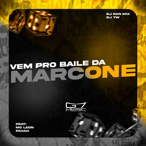 Vem Pro Baile da Marcone (Explicit)