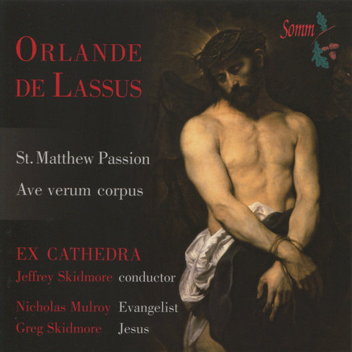 Lassus: Passio secundum Matthaeum, Ave verum corpus, Vide homo, Musica Dei donum