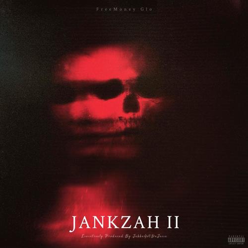 Jankzah 2 (Explicit)