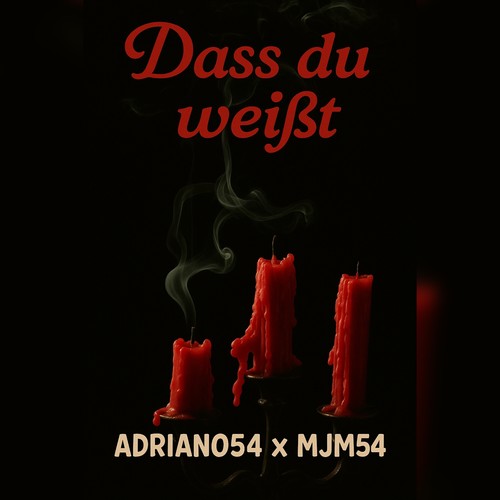 Dass du weißt